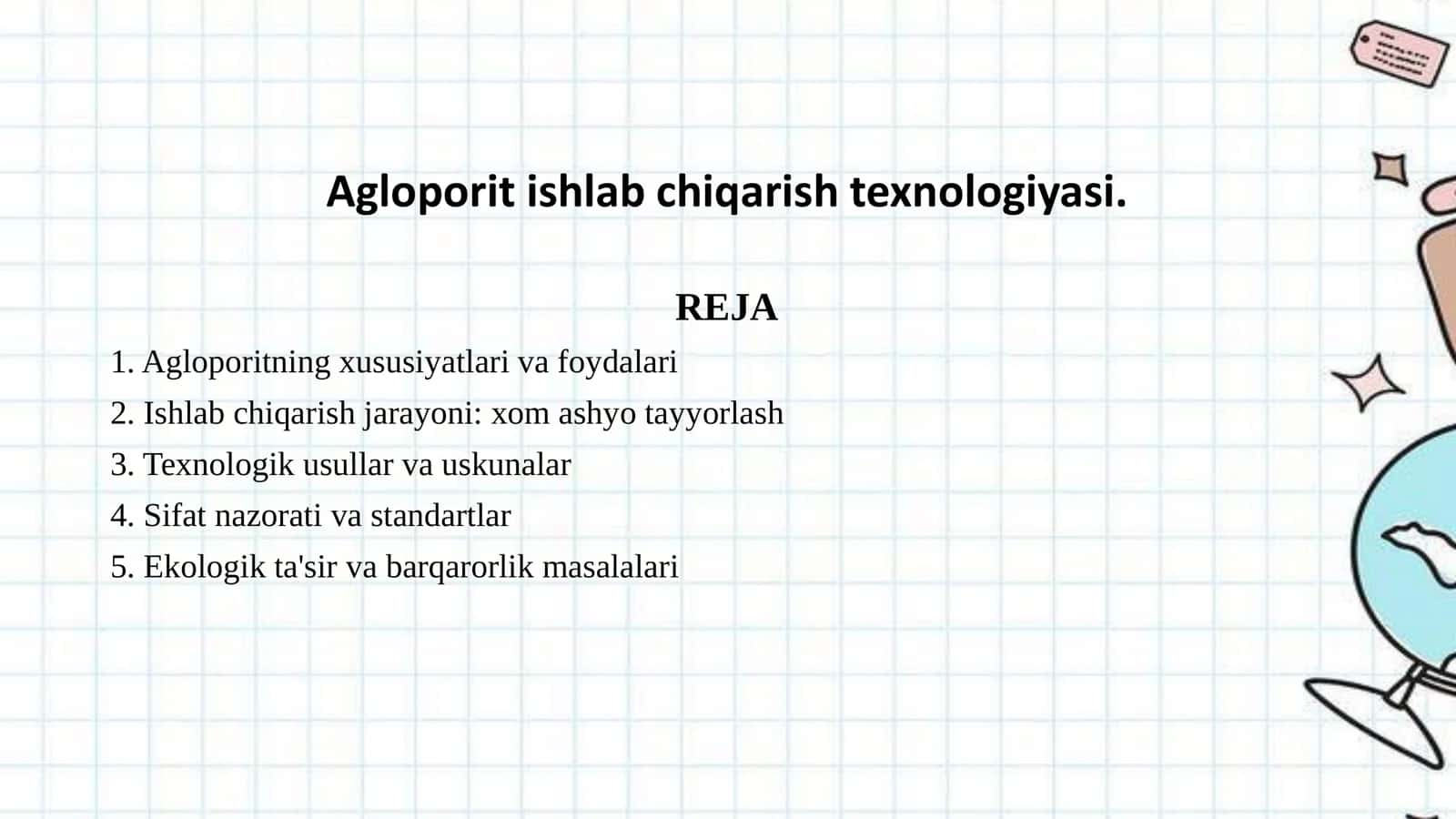 Agloporit ishlab chiqarish texnologiyasi.