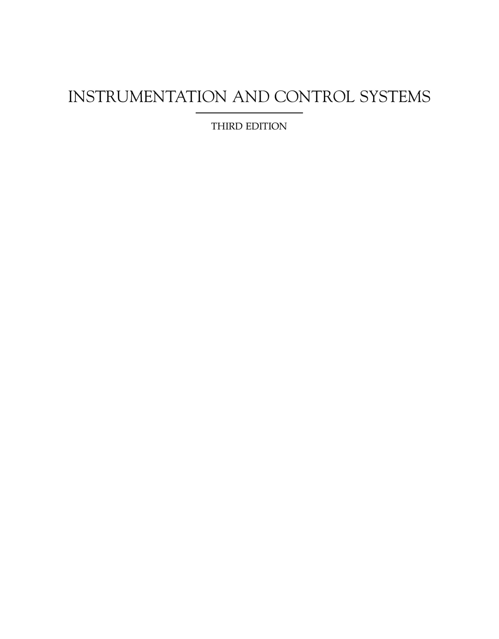 INSTRUMENTATION AND CONTROL SYSTEMS THIRD EDITION