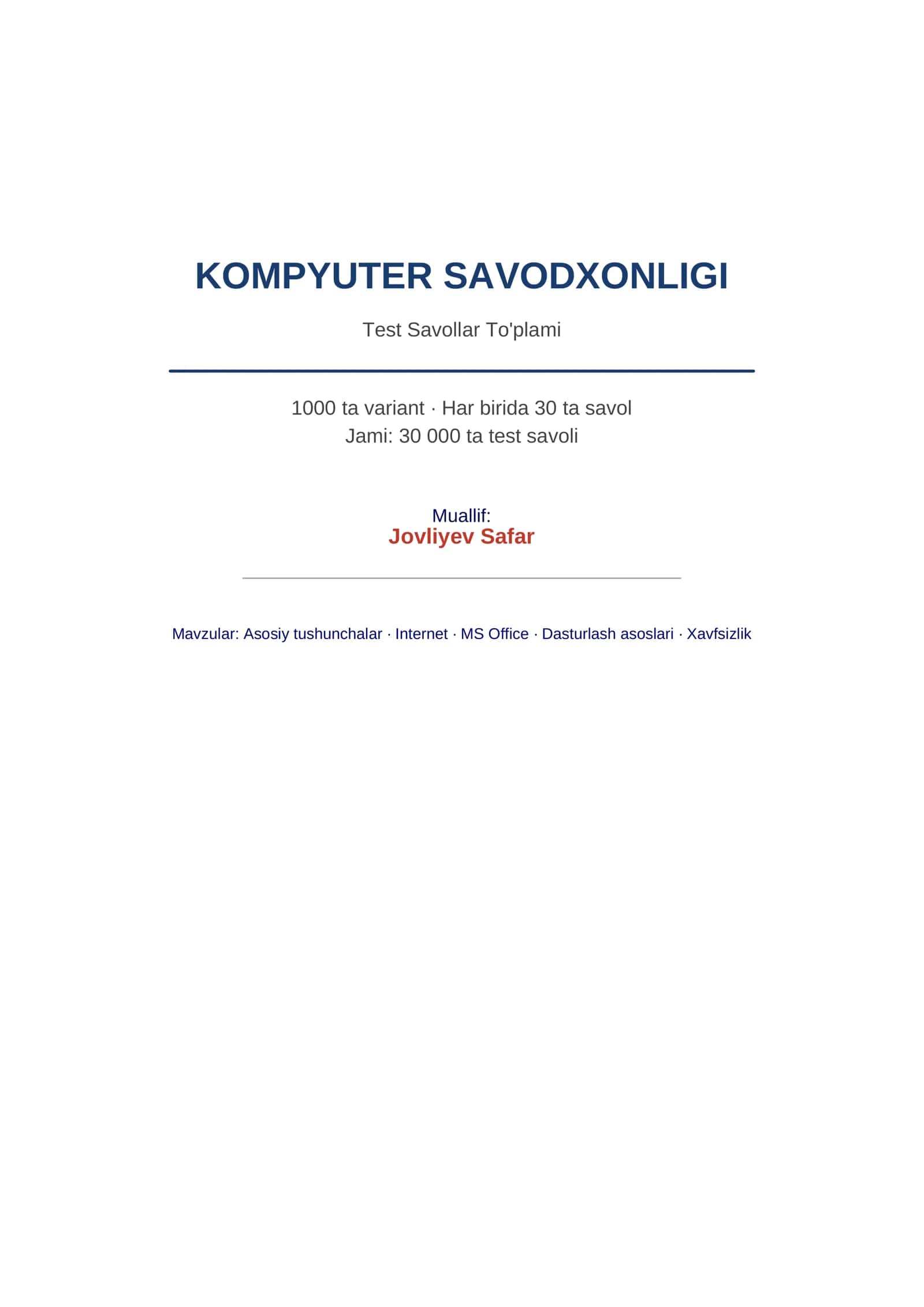 Kampyuter savodxonligi-Test Savollar To'plami