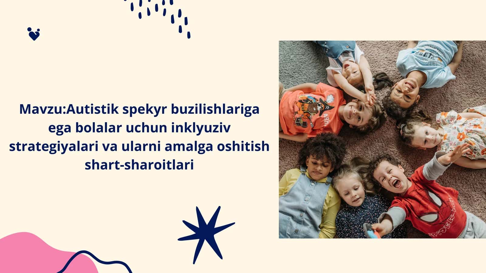 Autistik spektr buzilishlariga ega bolalarning rivojlanishi