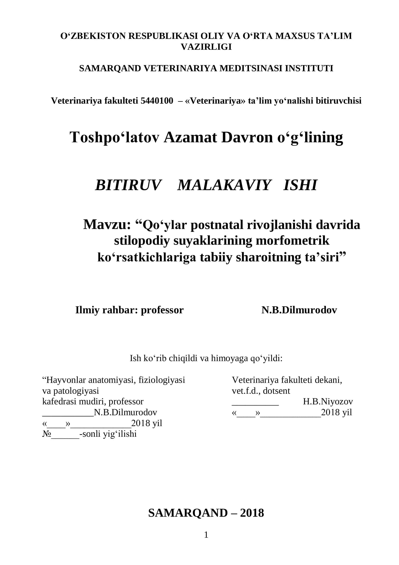 “Qo‘ylar postnatal rivojlanishi davrida stilopodiy suyaklarining morfometrik ko‘rsatkichlariga tabiiy sharoitning ta’siri” Bitiruv Malakaviyishi