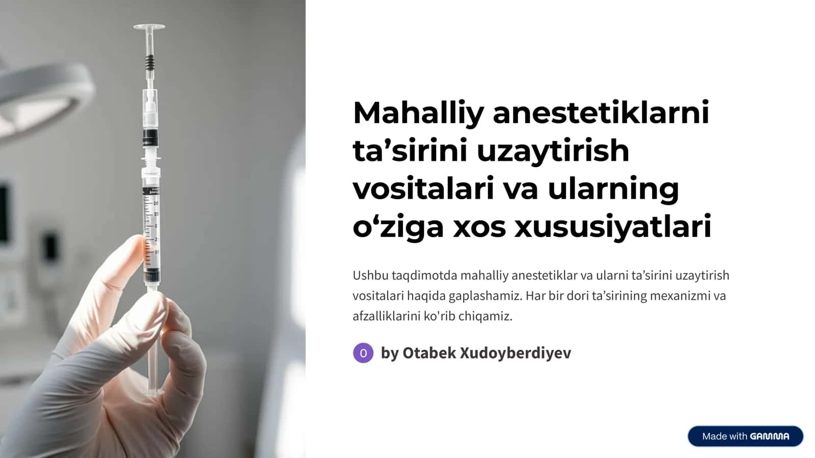 Mahalliy anestetiklarni ta¾sirini uzaytirish