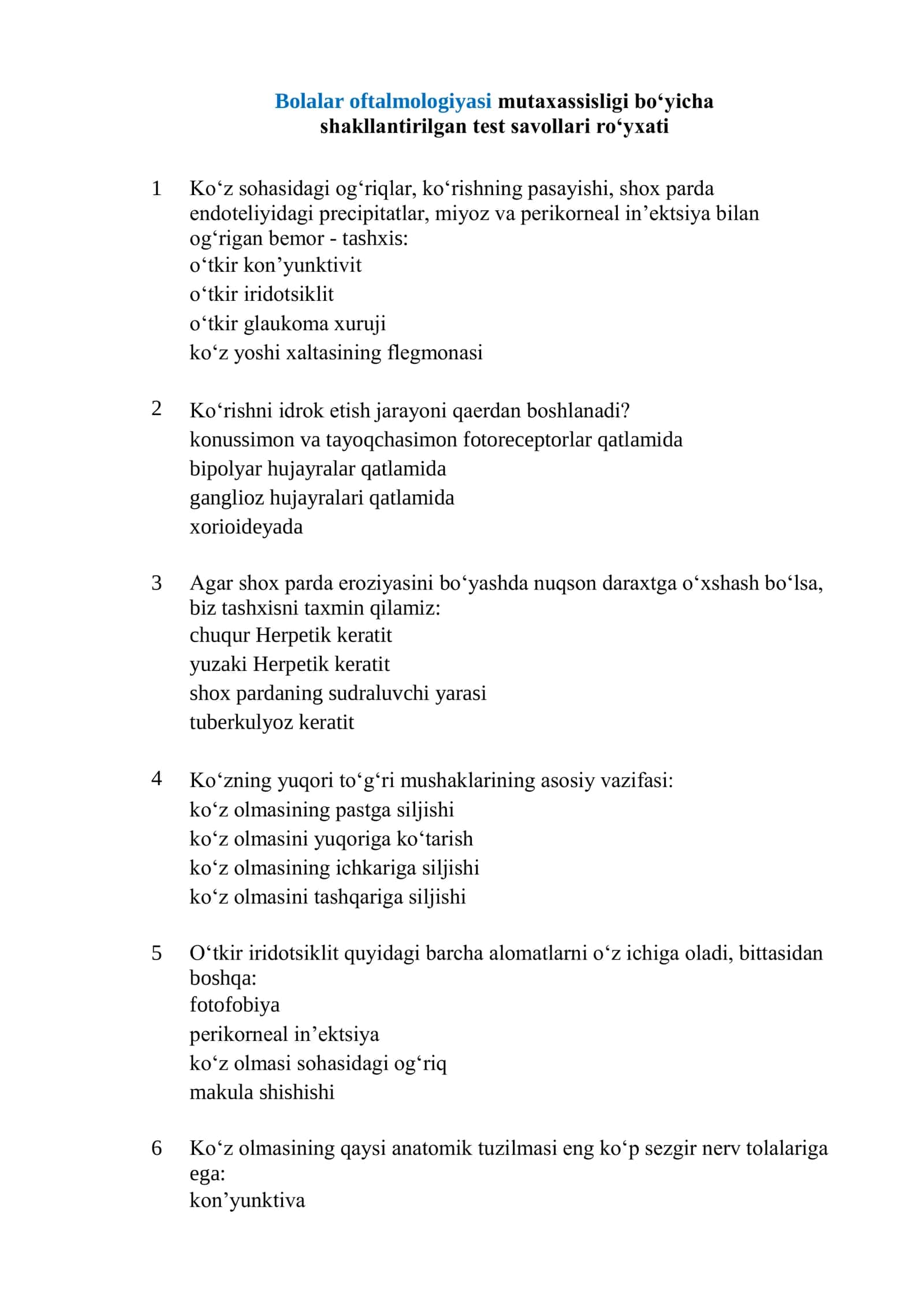 Bolalar oftalmologiyasi mutaxassisligi boʻyicha shakllantirilgan test savollari roʻyxati 2026