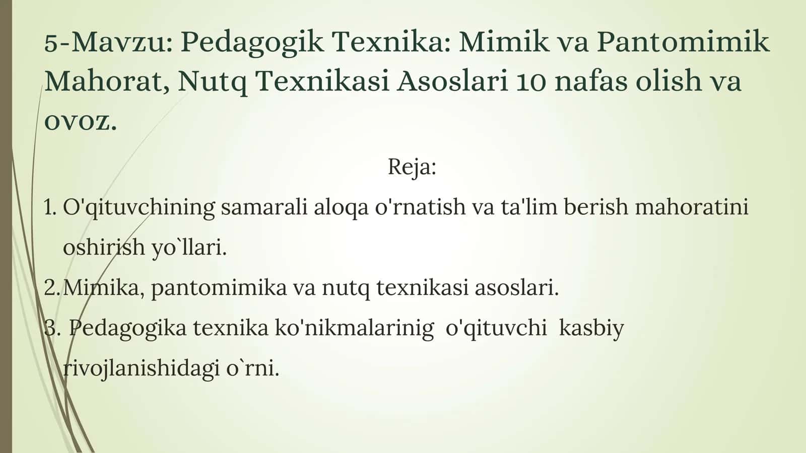 Pedagogik Texnika: Mimik va Pantomimik
