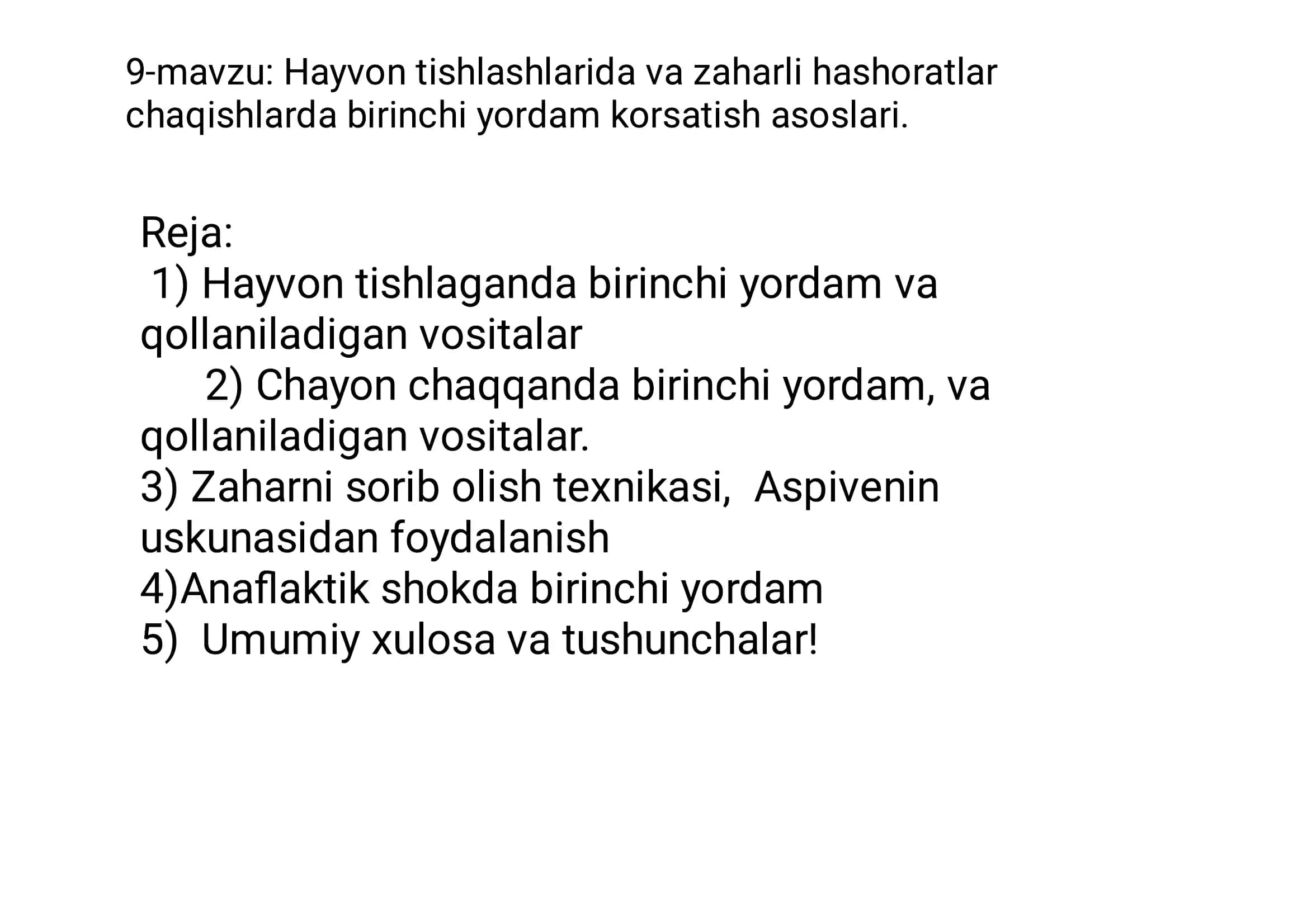 Hayvon tishlashlarida va zaharli hashoratlar chaqishlarda birinchi yordam korsatish asoslari.