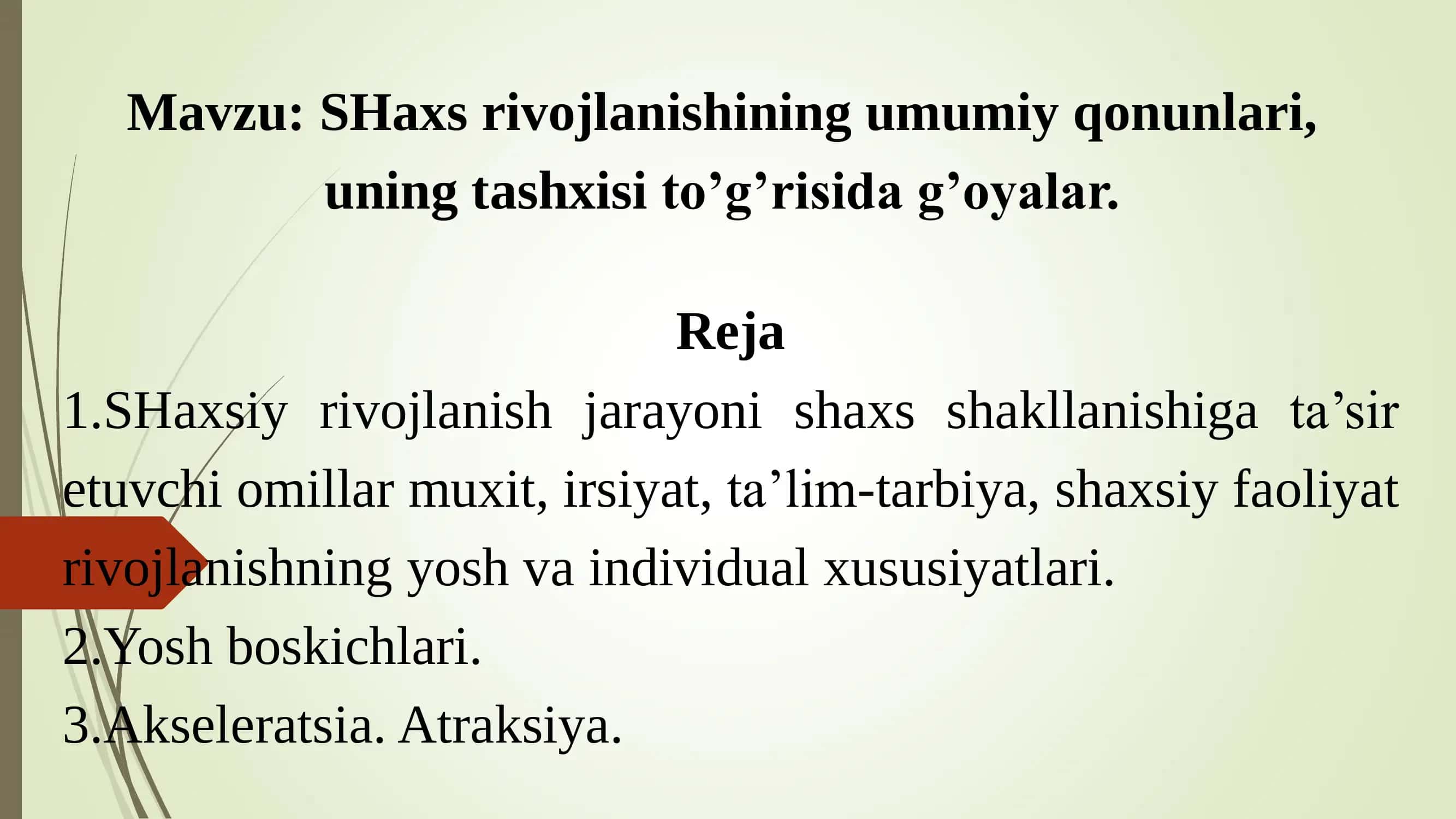 Shaxs rivojlanishining umumiy qonunlari, uning tashxisi to’g’risida g’oyalar