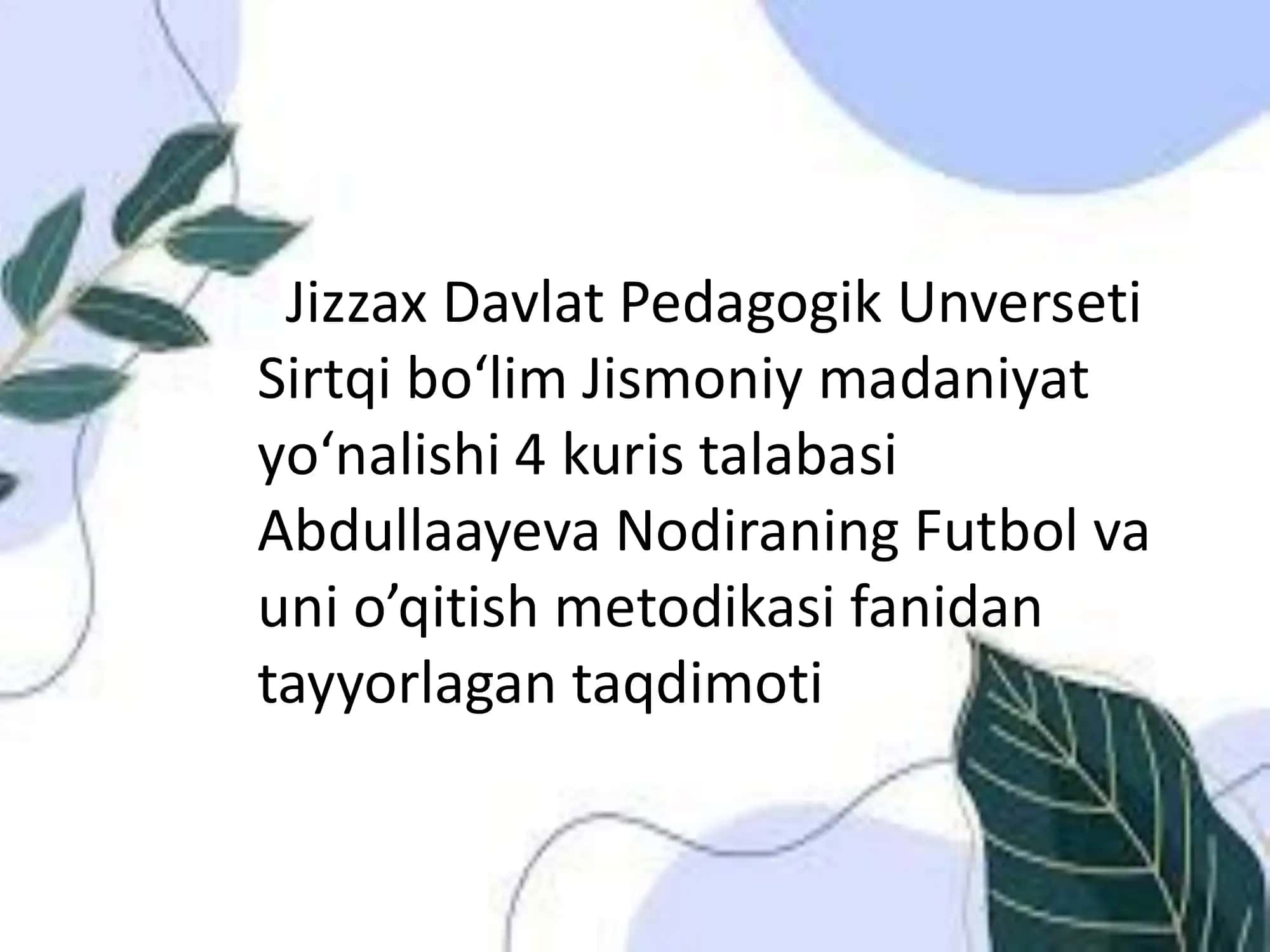 Futbol o'yinining tarixi va vazifalari