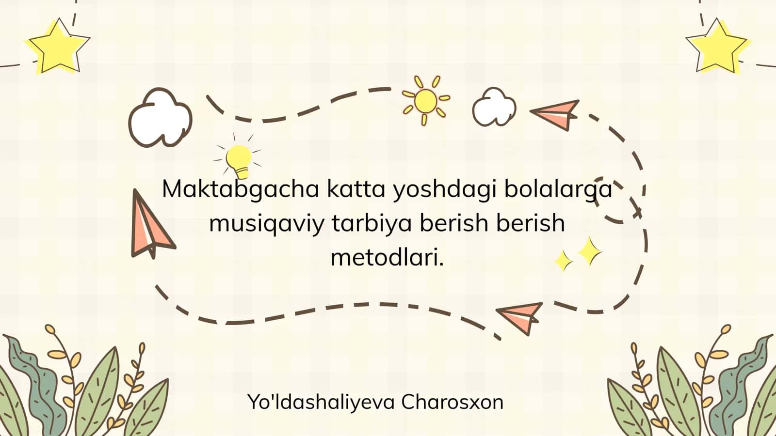 Maktabgacha katta yoshdagi bolalarga musiqaviy tarbiya berish