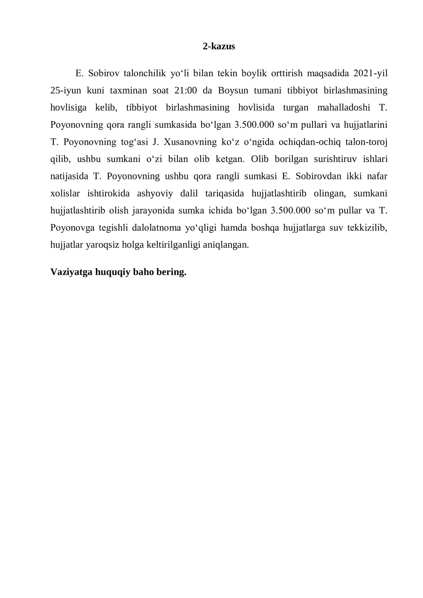 O‘zbekiston Respublikasi Jinoyat kodeksining 166-moddasi kazus