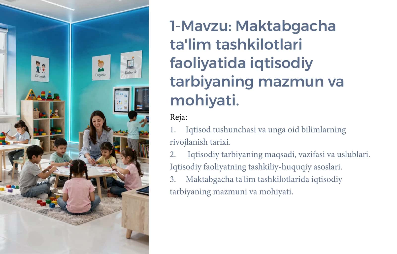 Maktabgacha ta'lim tashkilotlari faoliyatida iqtisodiy tarbiyaning mazmun va mohiyati