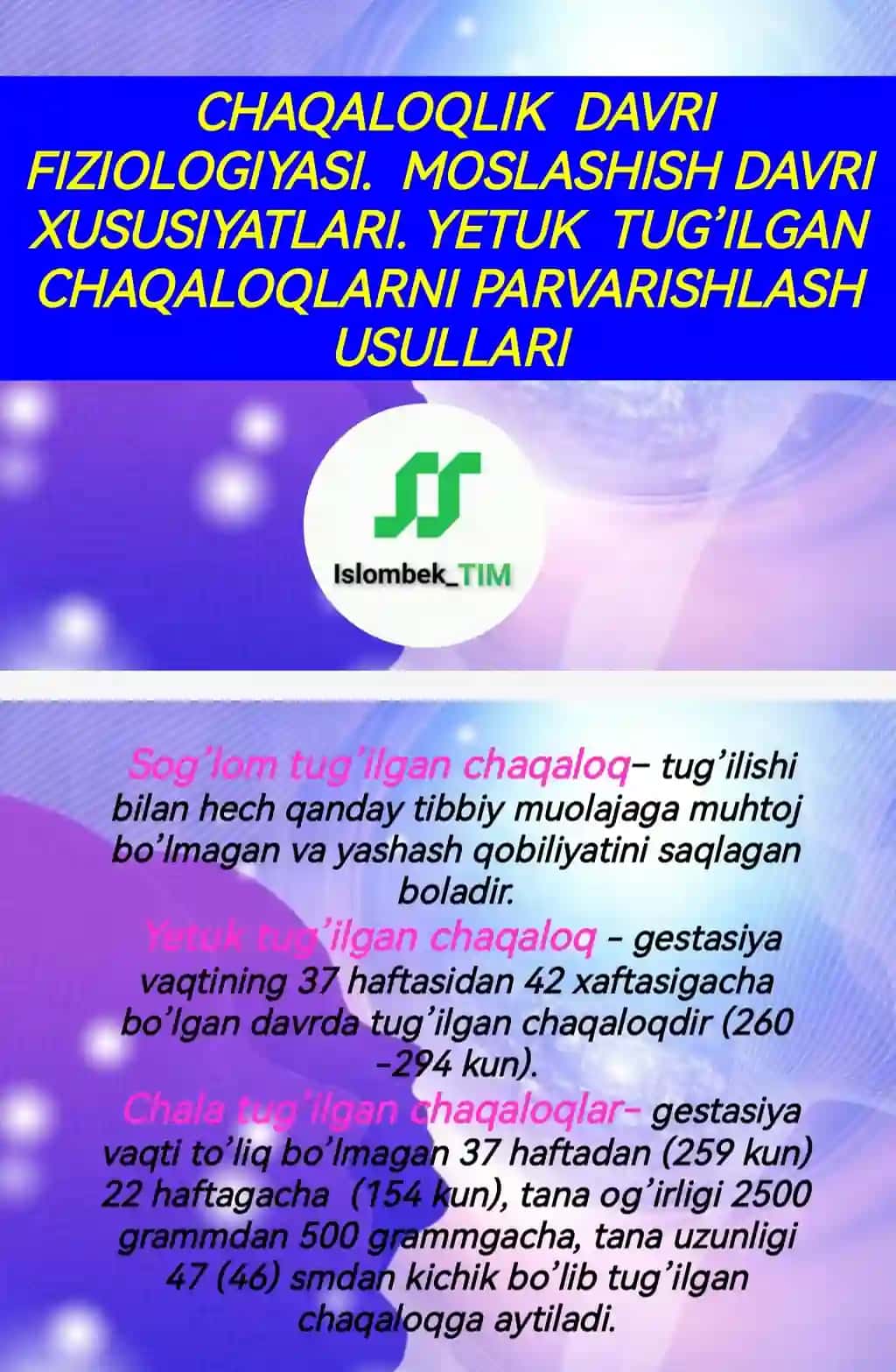 CHAQALOQLIK DAVRI FIZIOLOGIYASI. MOSLASHISH DAVRI XUSUSIYATLARI. YETUK TUG’ILGAN CHAQALOQLARNI PARVARISHLASH USULLARI