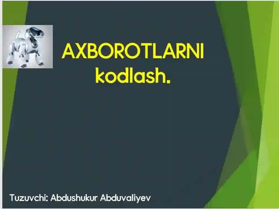 Axborotlarni kodlash