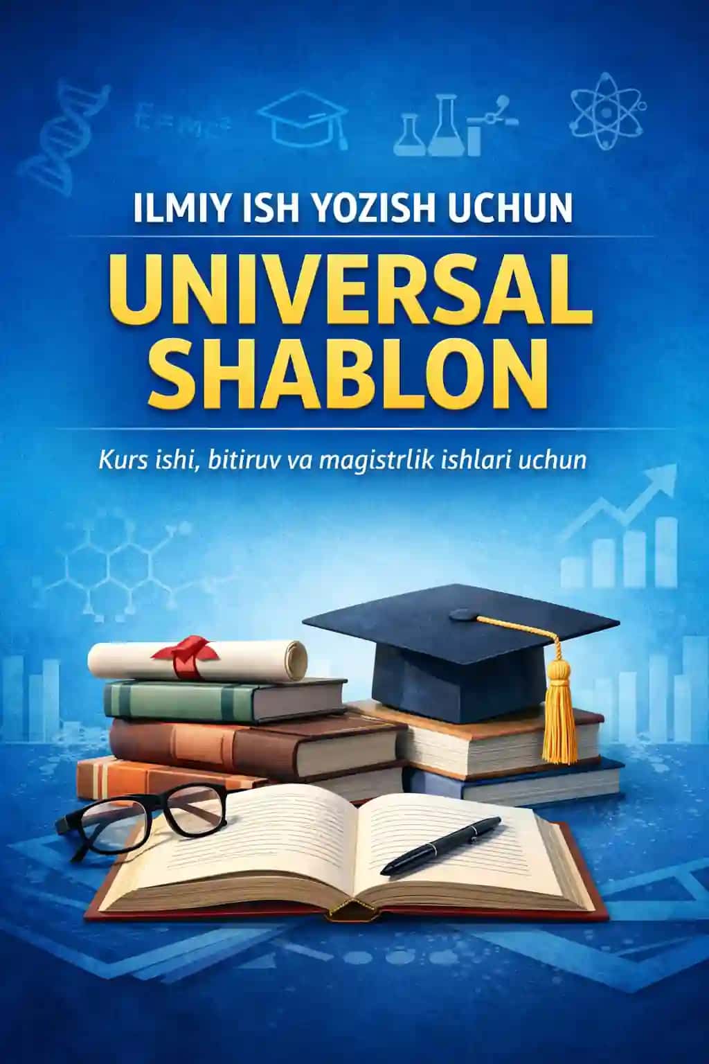 Ilmiy ish yozish uchun universal shablon