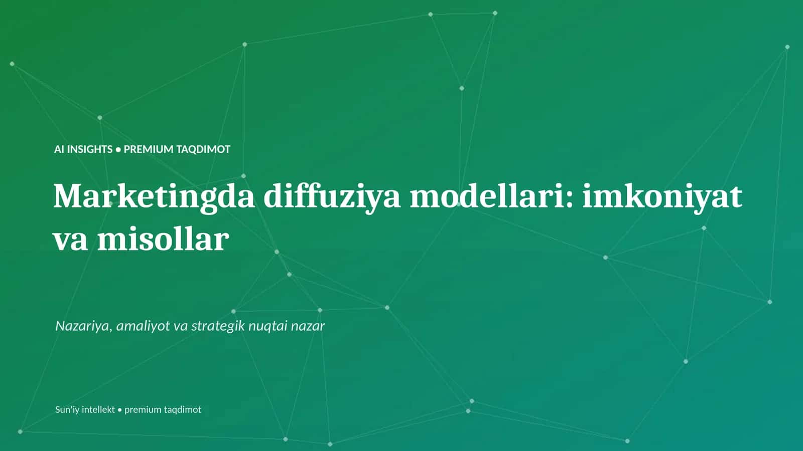 Marketingda diffuziya modellari: imkoniyat va misollar