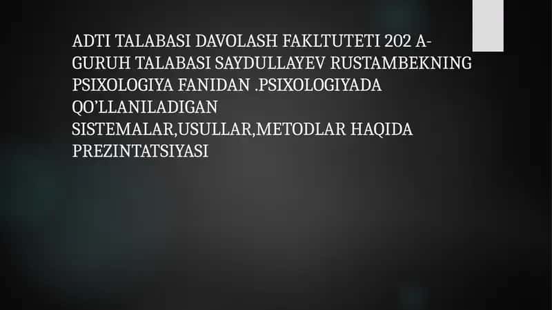 Talaba saydullayev rustambekning psixologiya fanidan prezintatsiyasi