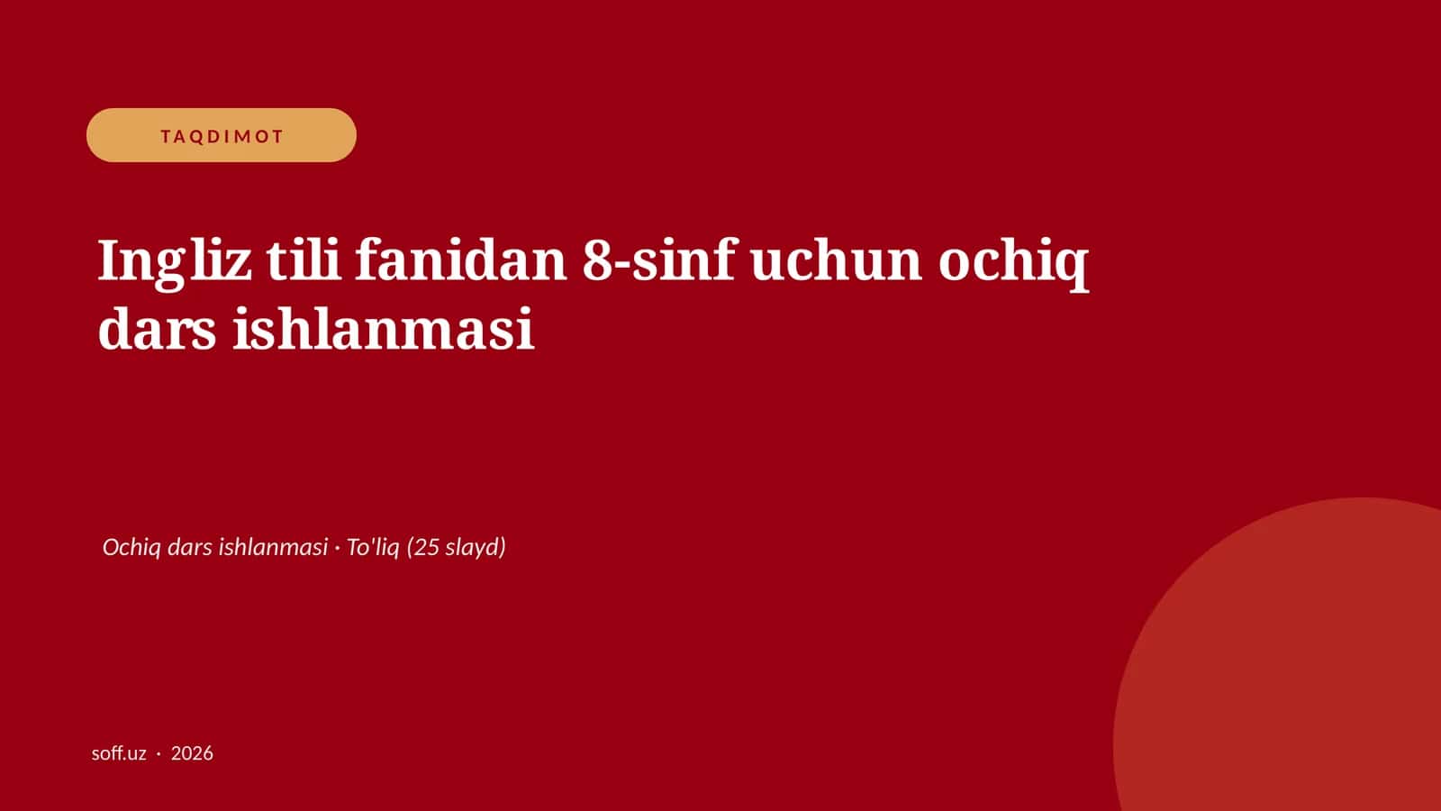 Ingliz tili fanidan 8-sinf uchun ochiq dars ishlanmasi