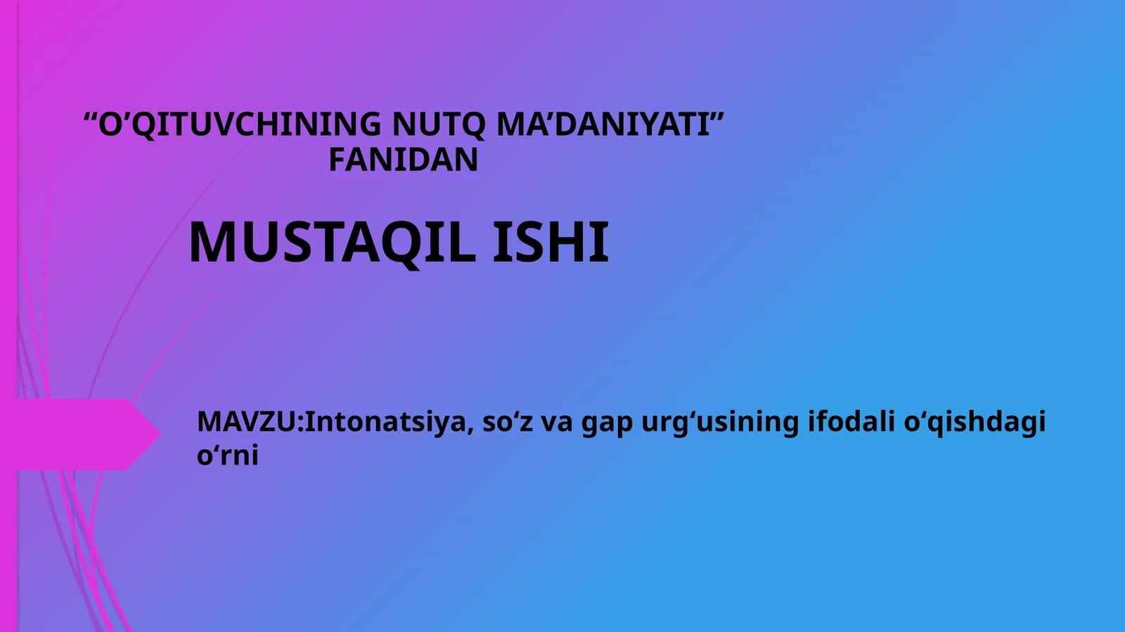 Intonatsiya, soʻz va gap urgʻusining ifodali oʻqishdagi oʻrni