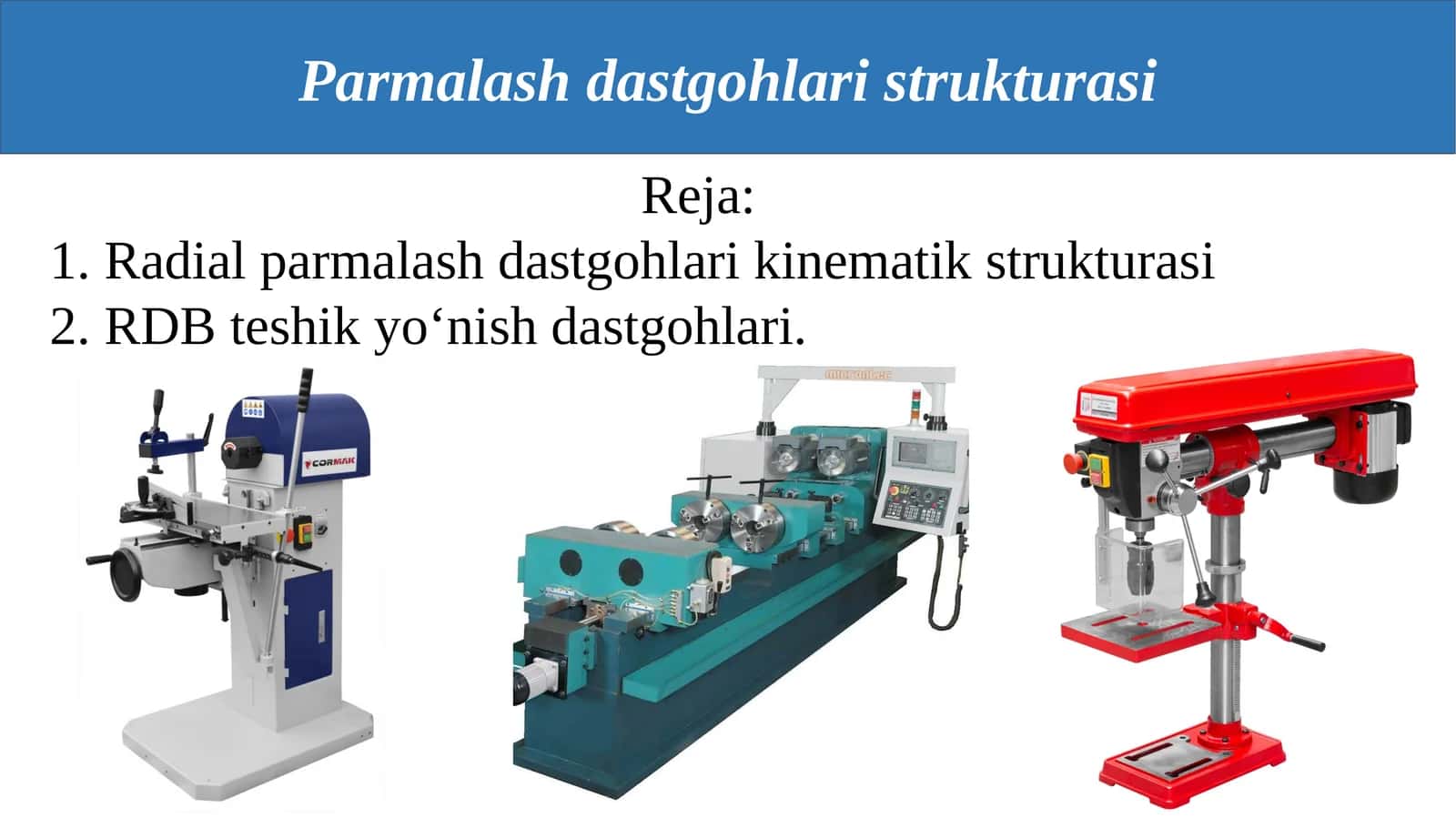 Parmalash dastgohlari strukturasi
