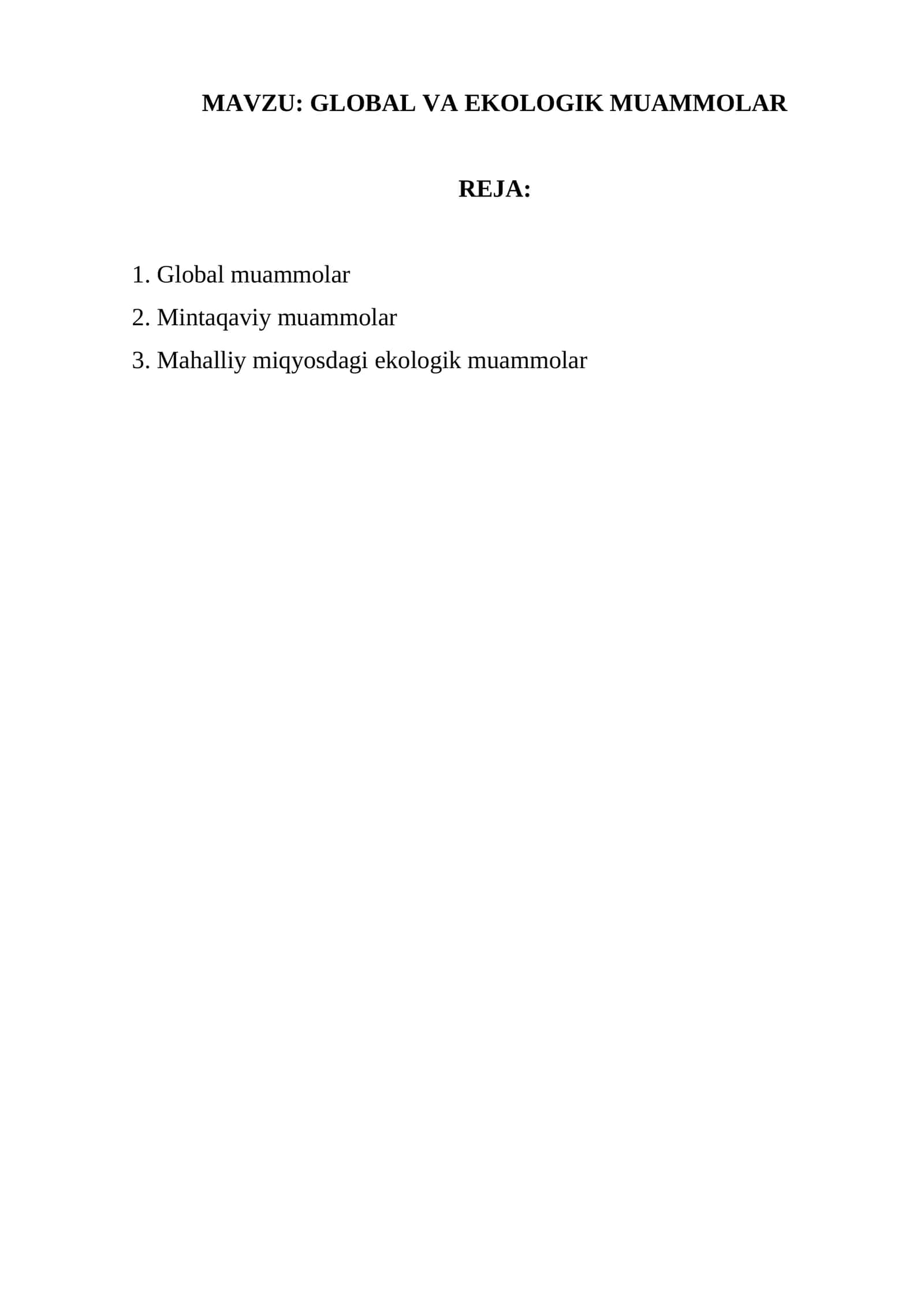 GLOBAL VA EKOLOGIK MUAMMOLAR
