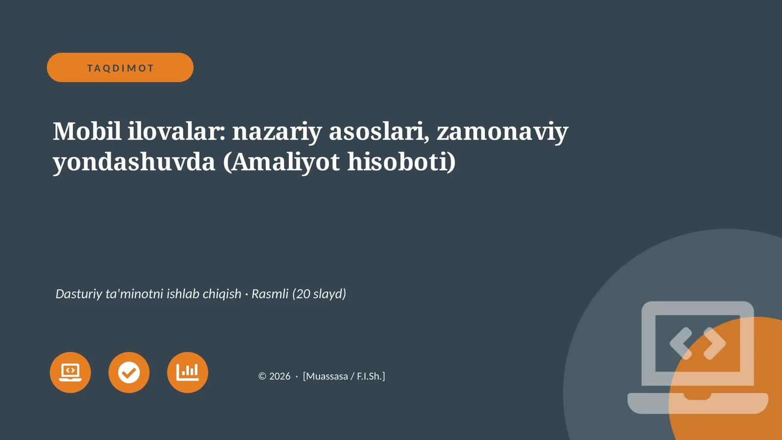 Mobil ilovalar: nazariy asoslari, zamonaviy yondashuvda (Amaliyot hisoboti)