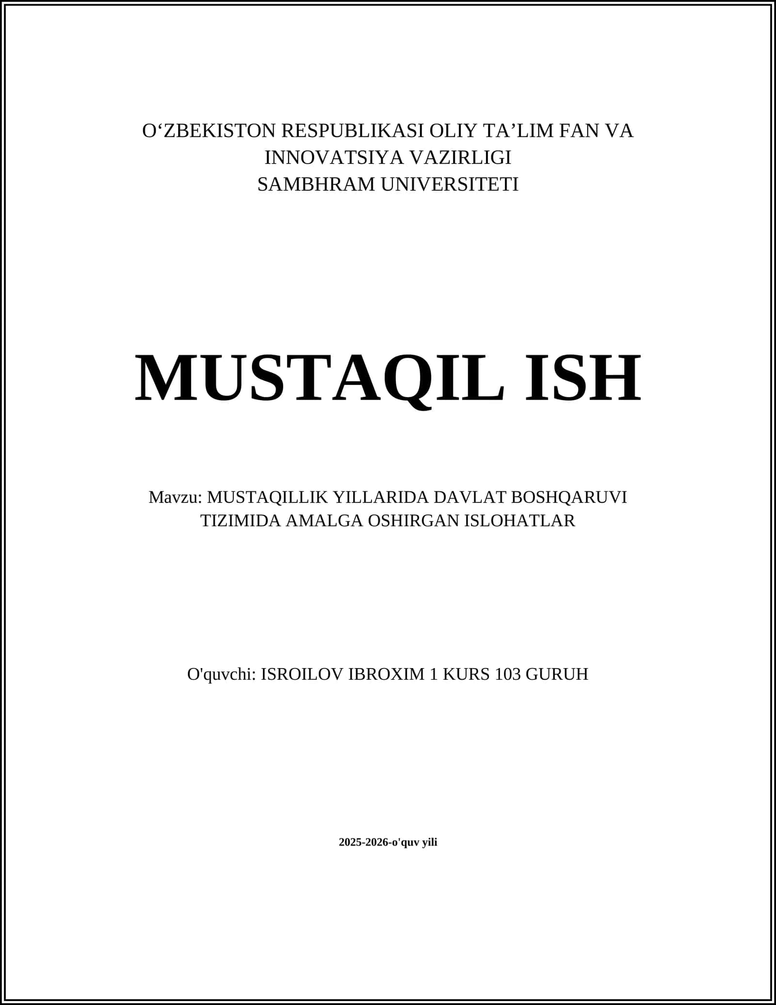 MUSTAQILLIK YILLARIDA DAVLAT BOSHQARUVI TIZIMIDA AMALGA OSHIRGAN ISLOHATLAR