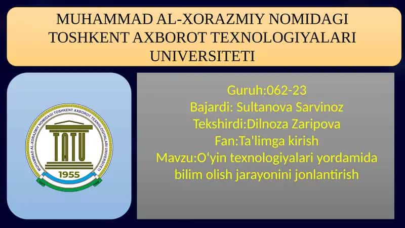 O‘yin texnologiyalari yordamida bilim olish