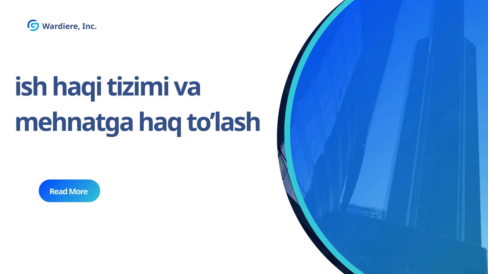 ish haqi tizimi va mehnatga haq to’lash