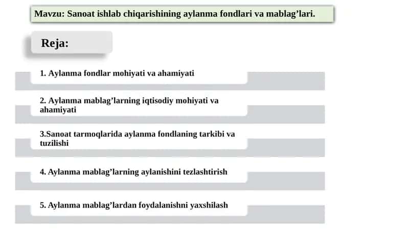 Sanoat ishlab chiqarishi ning aylanma fondlari va mablag’lari