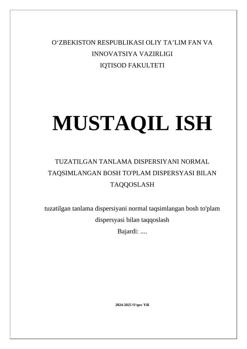 Tuzatilgan tanlama dispersiyani normal taqsimlangan bosh to'plam dispersyasi bilan taqqoslash