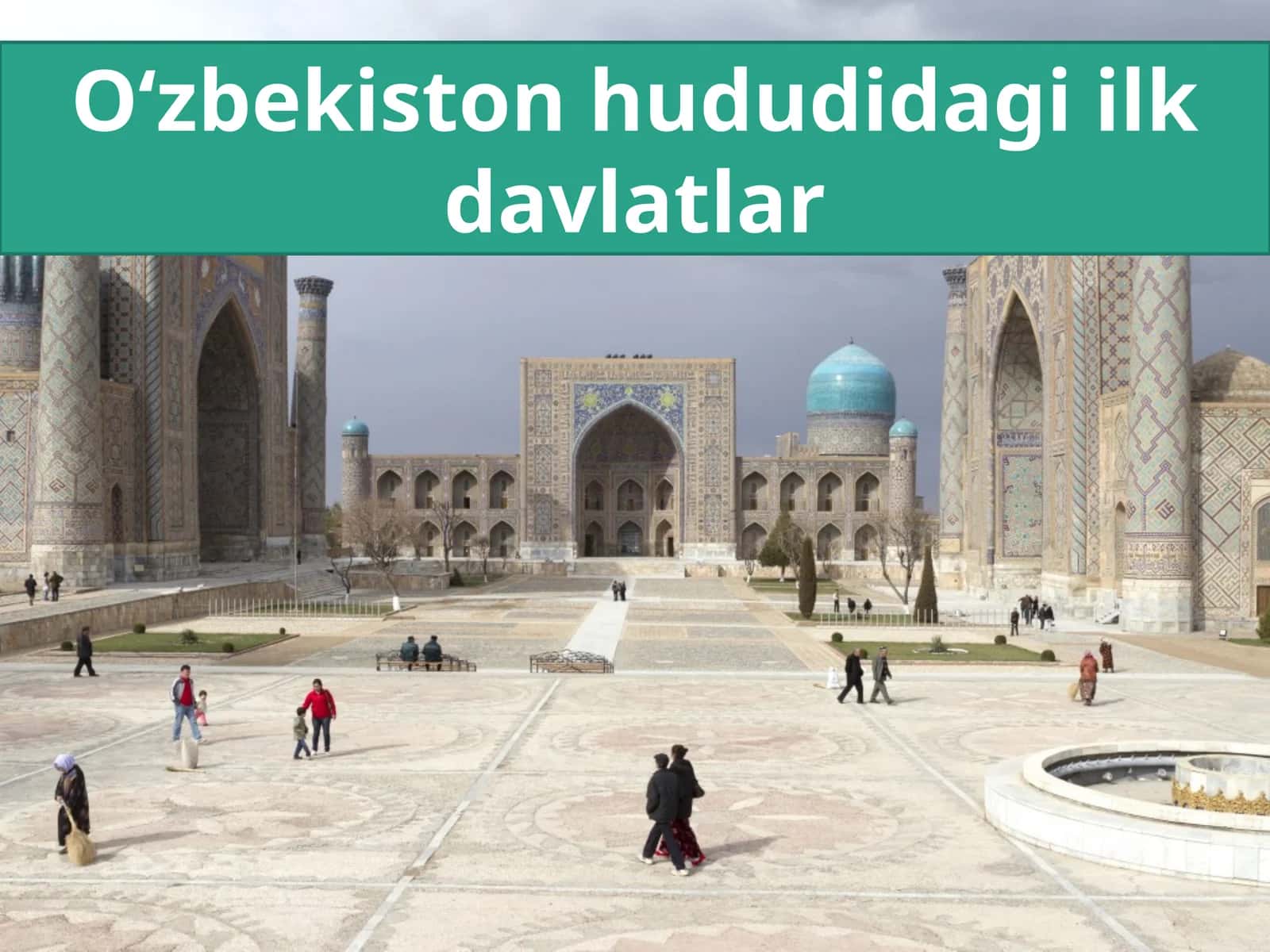 O‘zbekiston hududidagi ilk davlatlar