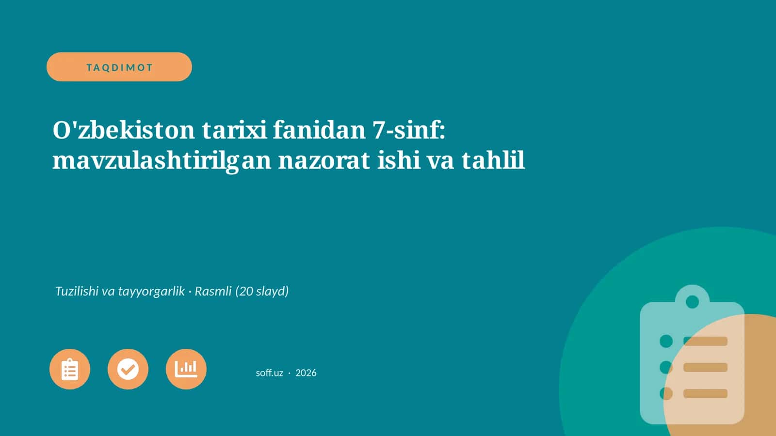 O'zbekiston tarixi fanidan 7-sinf: mavzulashtirilgan nazorat ishi va tahlil