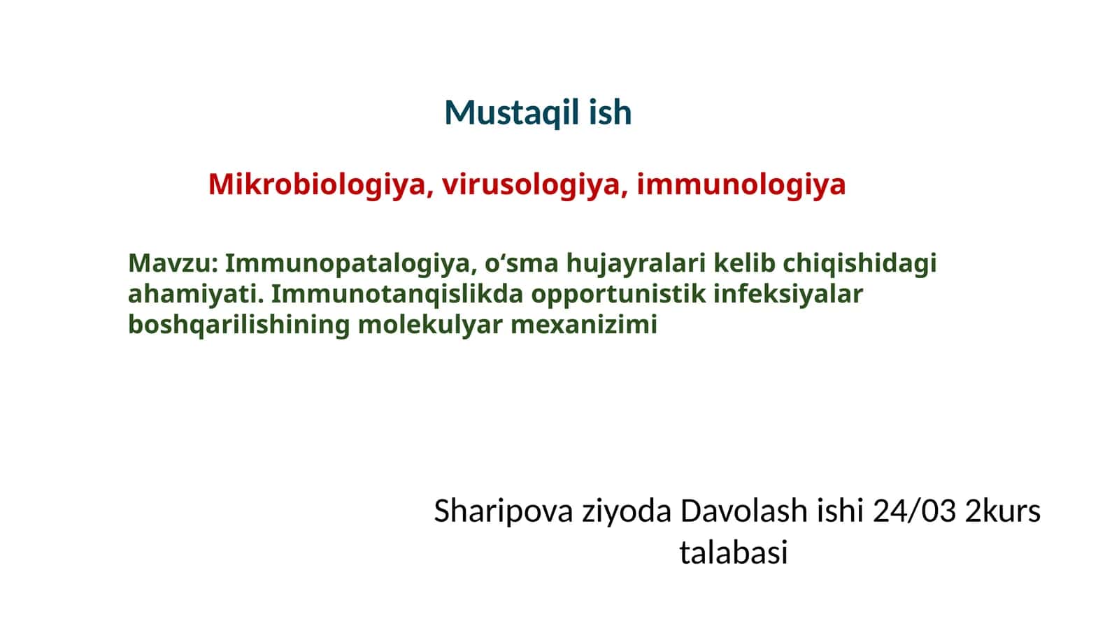 Immunopatalogiya va opportunistik infeksiyalar boshqarilishi
