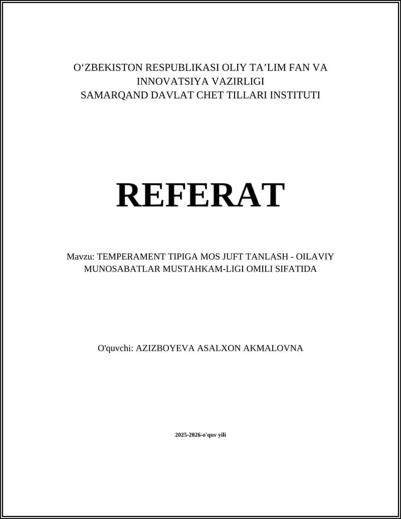 TEMPERAMENT TIPIGA MOS JUFT TANLASH - OILAVIY MUNOSABATLAR MUSTAHKAM-LIGI OMILI SIFATIDA
