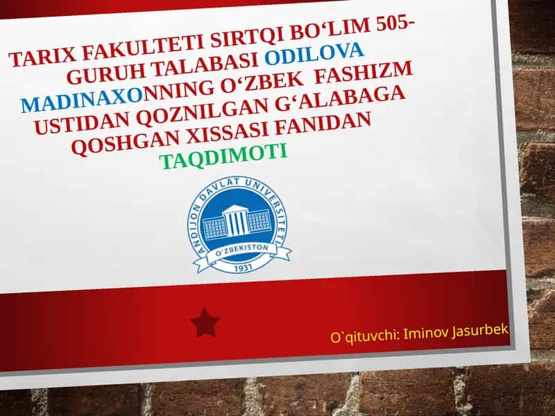 O‘zbek fashizm ustidan qoznilgan g‘alabaga qoshgan xissasi