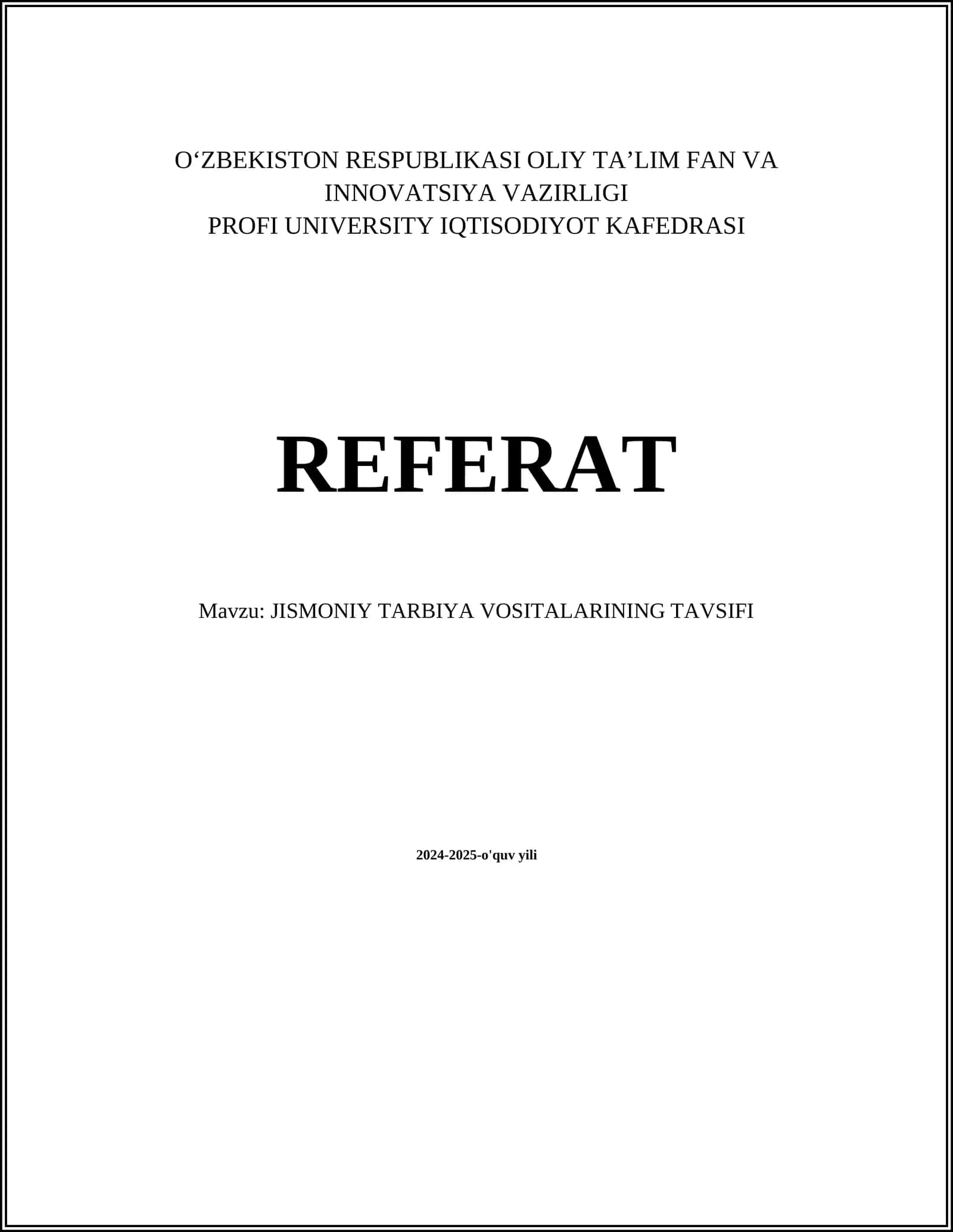 JISMONIY TARBIYA VOSITALARINING TAVSIFI