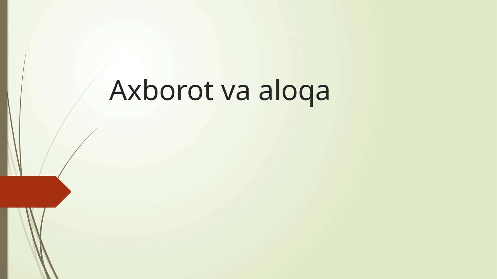 Axborot va aloqa