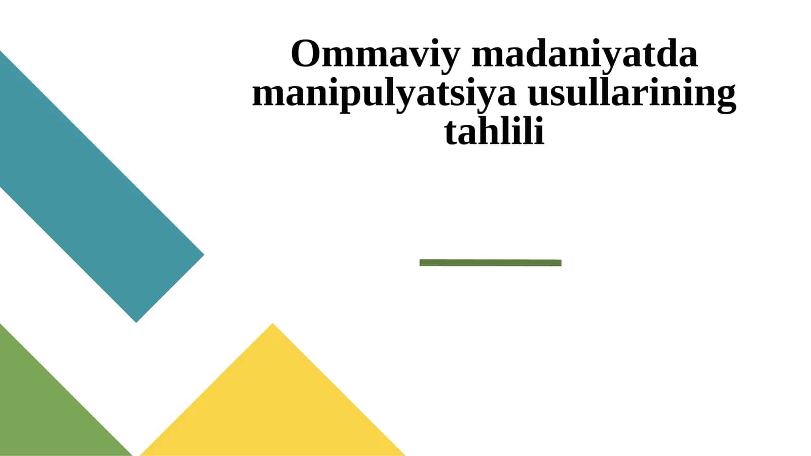 Ommaviy madaniyat damanipulyatsiya usullarining tahlili