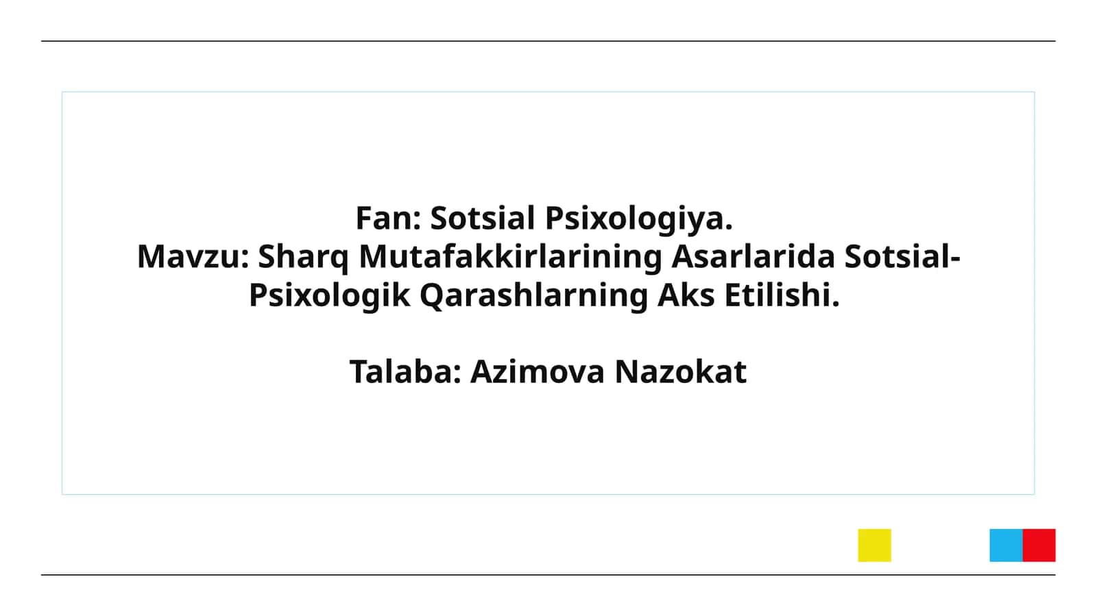 Sharq Mutafakkirlarining Asarlarida Sotsial-Psixologik Qarashlarning Aks Etilishi