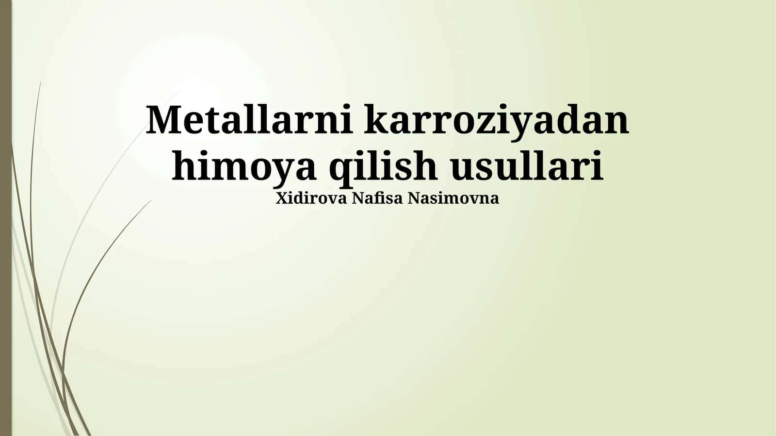 Metallarni karroziyadan himoya qilish usullari