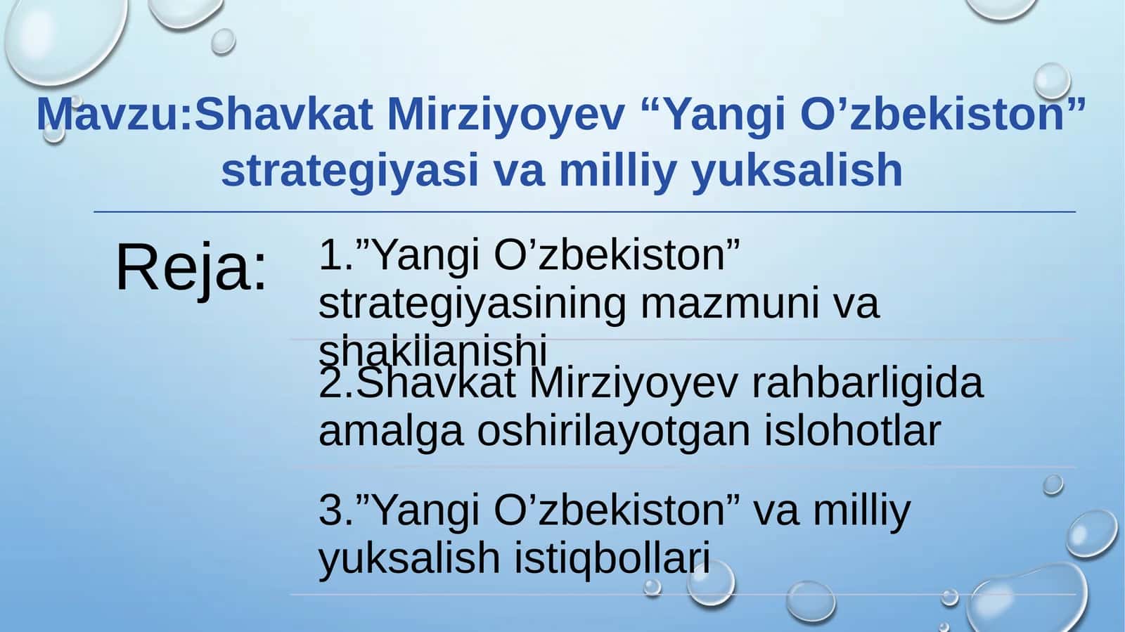 Shavkat Mirziyoyev “Yangi O’zbekiston” strategiyasi va milliy yuksalish