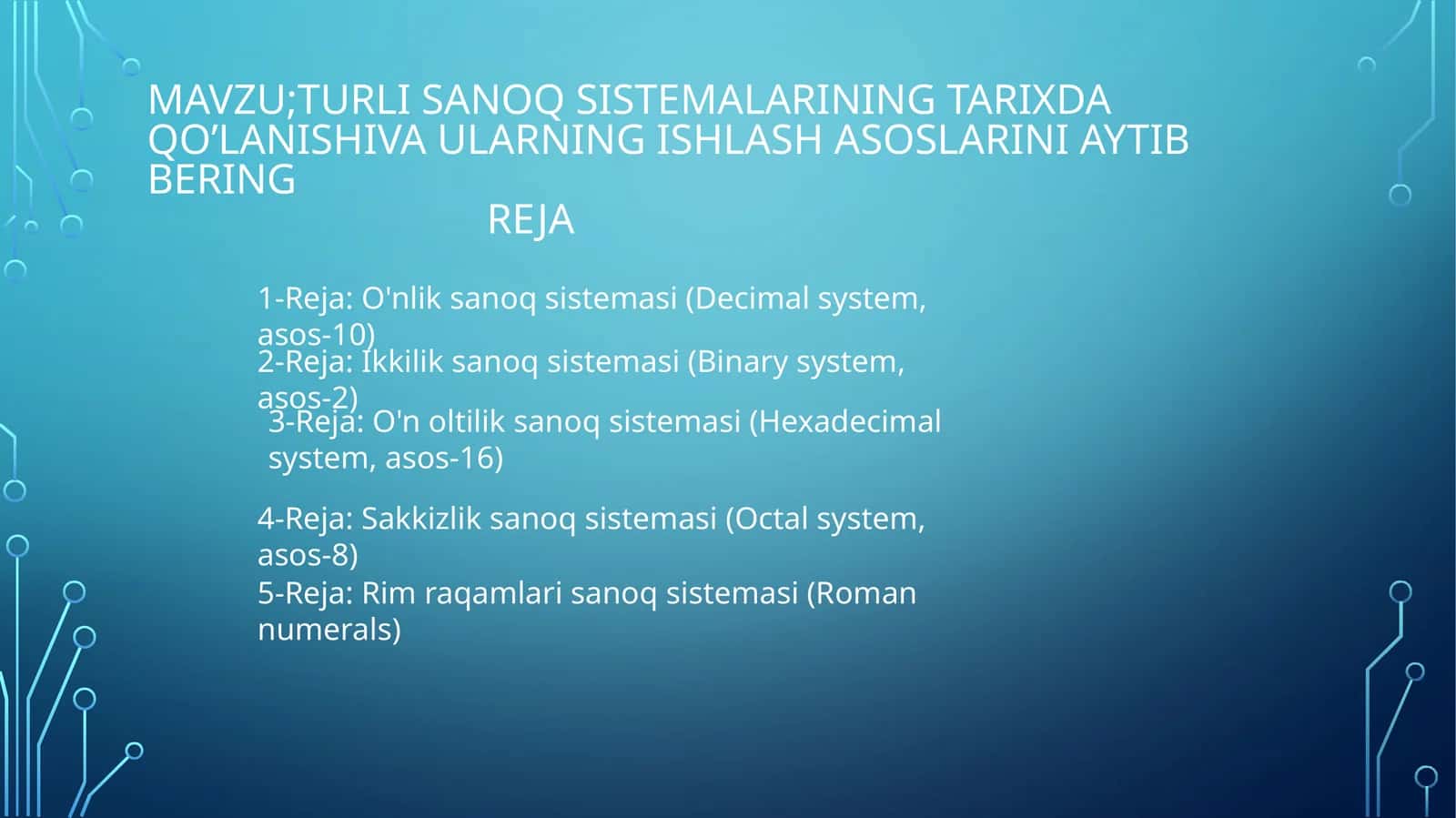 turlisanoqsistemalariningtarixdaqo’lanishivaularningishlashasoslariniaytibberingreja