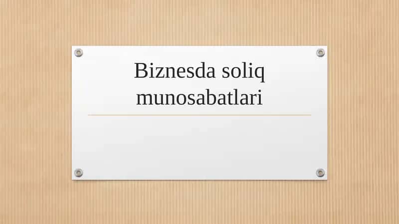 Biznesda soliq munosabatlari