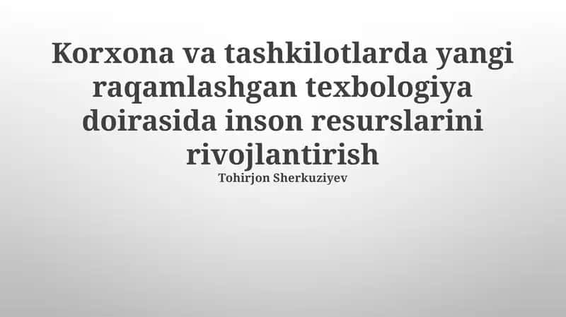 Zamonaviy Texnologiyalar Yordamida Xodimlar Malakasini Oshirish va Qayta Tayyorlash