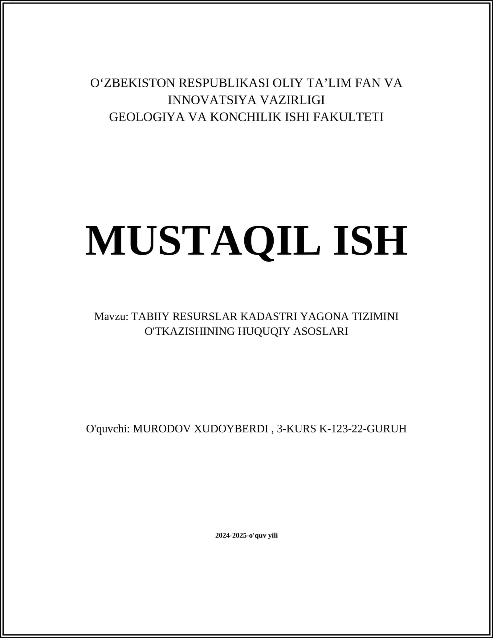 TABIIY RESURSLAR KADASTRI YAGONA TIZIMINI O'TKAZISHINING HUQUQIY ASOSLARI
