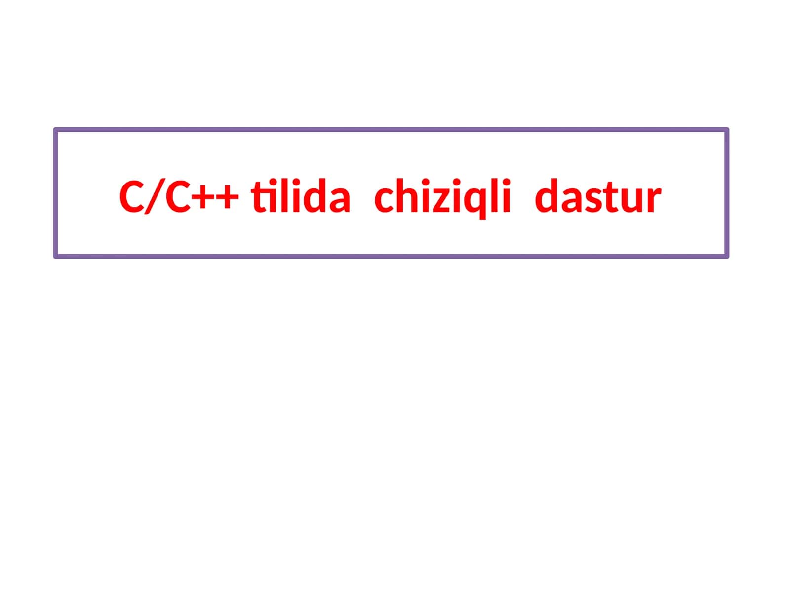 C/C++ tilida chiziqli dastur
