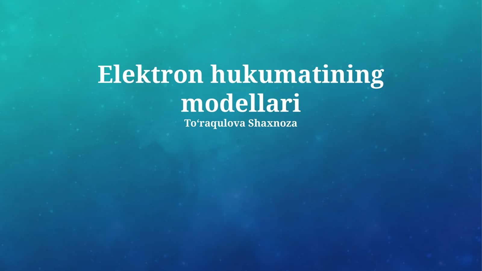 Elektron Hukumatining Modellari