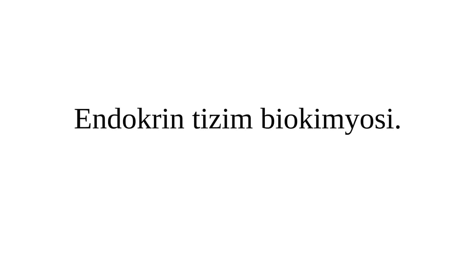 Endokrin tizim biokimyosi