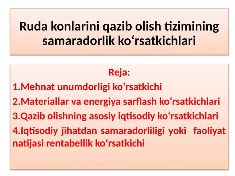 Ruda konlarini qazib olish tizimining samaradorlik ko‘rsatkichlari