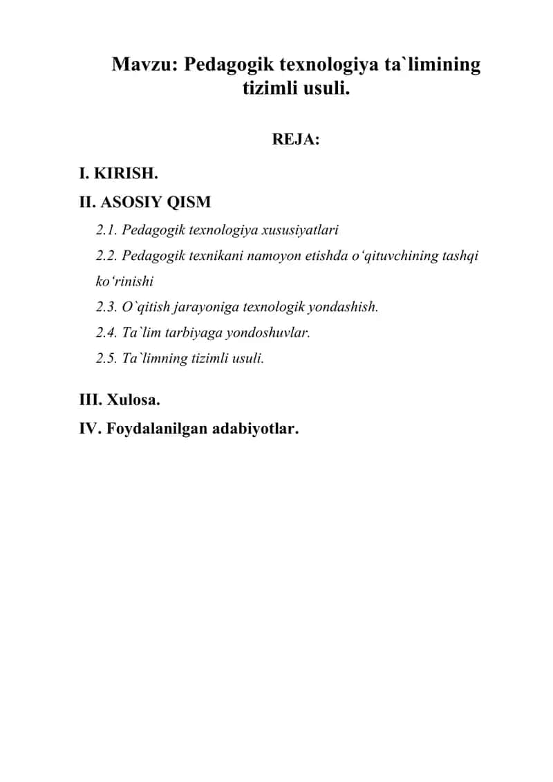 Pedagogik texnologiya ta`limini tizimli usuli