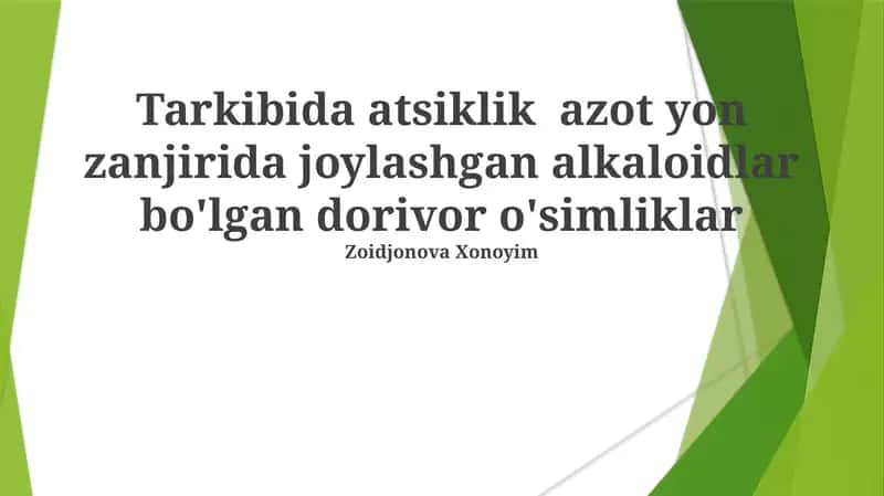 Dori-darmon o'simliklari va ularning alkaloid tarkibi